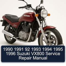 1990 1991 92 1993 1994 1995 1996 Suzuki VX800 Service Repair Manual