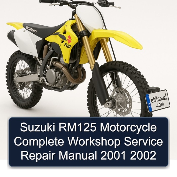Suzuki RM125 Motorcycle Complete Workshop Service Repair Manual 2001 2002