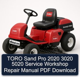 TORO Sand Pro 2020 3020 5020 Service Workshop Repair Manual PDF Download