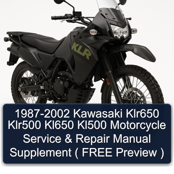 1987-2002 Kawasaki Klr650 Klr500 Kl650 Kl500 Motorcycle Service & Repair Manual Supplement ( FREE Preview )