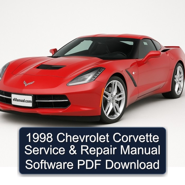 1998 Chevrolet Corvette Service & Repair Manual Software PDF Download