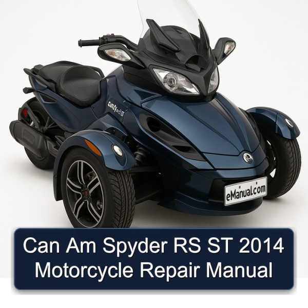 Can Am Spyder RS ST 2014 Motorcycle Repair Manual