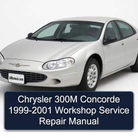 Chrysler 300M Concorde 1999-2001 Workshop Service Repair Manual