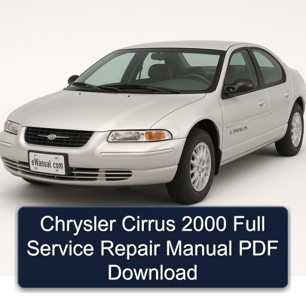 Chrysler Cirrus 2000 Full Service Repair Manual PDF Download