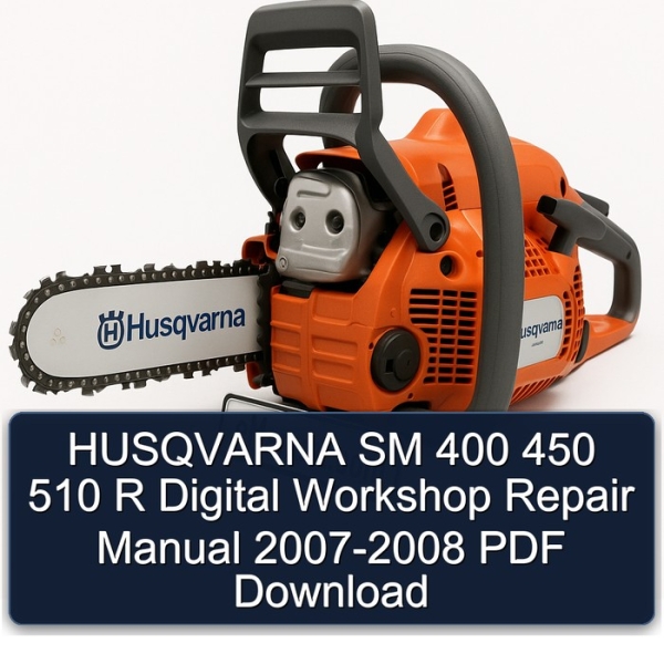 HUSQVARNA SM 400 450 510 R Digital Workshop Repair Manual 2007-2008 PDF Download