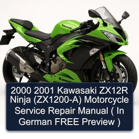 2000 2001 Kawasaki ZX12R Ninja (ZX1200-A) Motorcycle Service Repair Manual ( In German FREE Preview )