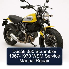 Ducati 350 Scrambler 1967-1970 WSM Service Manual Repair