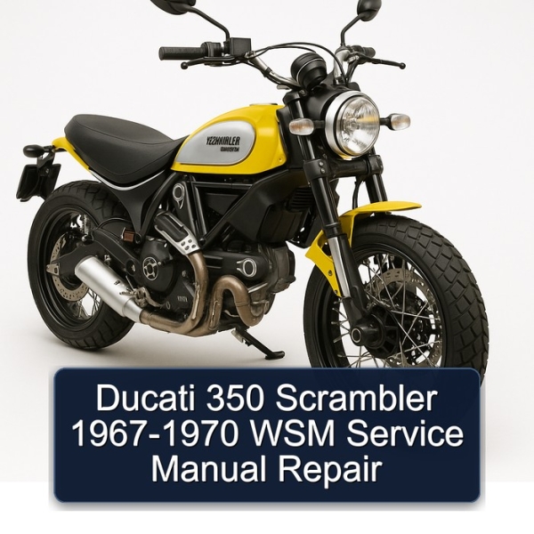 Ducati 350 Scrambler 1967-1970 WSM Service Manual Repair