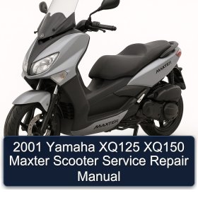 2001 Yamaha XQ125 XQ150 Maxter Scooter Service Repair Manual