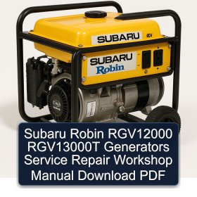 Subaru Robin RGV12000 RGV13000T Generators Service Repair Workshop Manual Download PDF