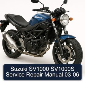 Suzuki SV1000 SV1000S Service Repair Manual 03-06