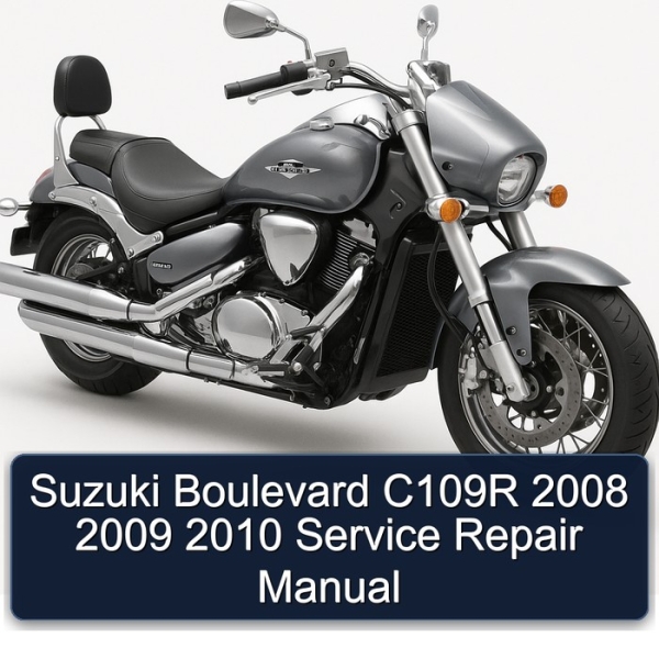 Suzuki Boulevard C109R 2008 2009 2010 Service Repair Manual