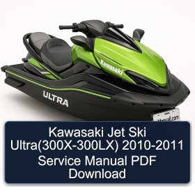 Kawasaki Jet Ski Ultra(300X-300LX) 2010-2011 Service Manual PDF Download