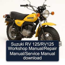 Suzuki RV 125/RV125 Workshop Manual/Repair Manual/Service Manual download