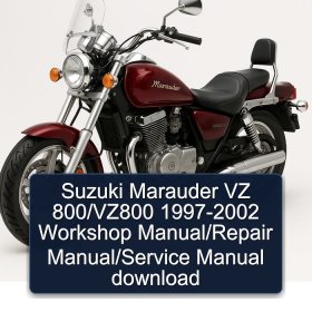 Suzuki Marauder VZ 800/VZ800 1997-2002 Workshop Manual/Repair Manual/Service Manual download