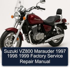 Suzuki VZ800 Marauder 1997 1998 1999 Factory Service Repair Manual
