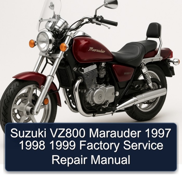 Suzuki VZ800 Marauder 1997 1998 1999 Factory Service Repair Manual