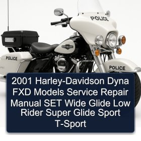 2001 Harley-Davidson Dyna FXD Models Service Repair Manual SET Wide Glide Low Rider Super Glide Sport T-Sport