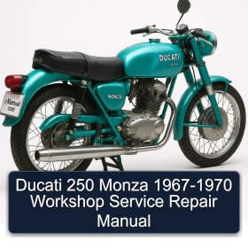 Ducati 250 Monza 1967-1970 Workshop Service Repair Manual