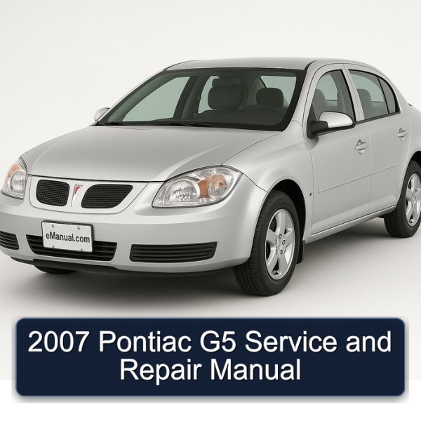2007 Pontiac G5 Service and Repair Manual