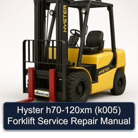 Hyster h70-120xm (k005) Forklift Service Repair Manual