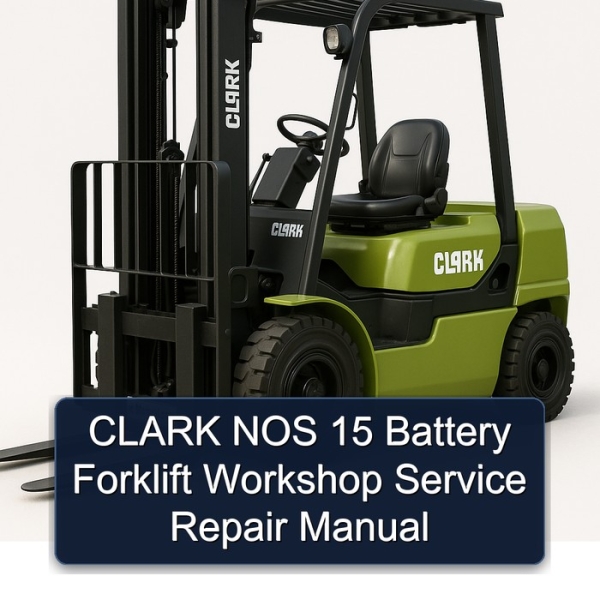 CLARK NOS 15 Battery Forklift Workshop Service Repair Manual