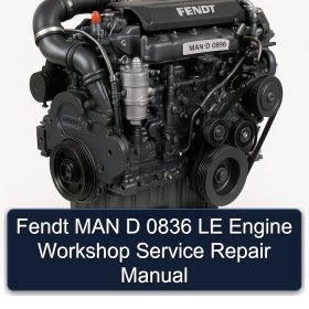 Fendt MAN D 0836 LE Engine Workshop Service Repair Manual