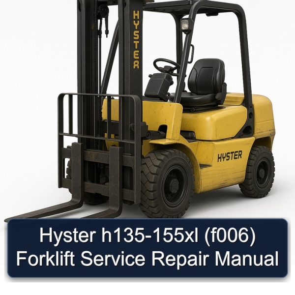 Hyster h135-155xl (f006) Forklift Service Repair Manual
