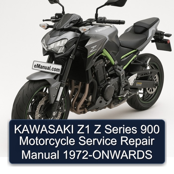 KAWASAKI Z1 Z Series 900 Motorcycle Service Repair Manual 1972-ONWARDS