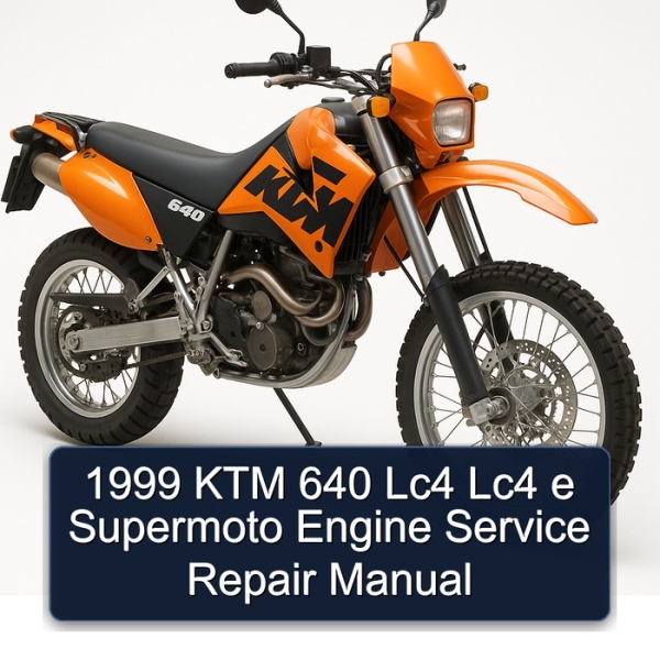 1999 KTM 640 Lc4 Lc4 e Supermoto Engine Service Repair Manual