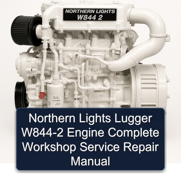 Northern Lights Lugger W844-2 Engine Complete Workshop Service Repair Manual