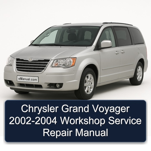 Chrysler Grand Voyager 2002-2004 Workshop Service Repair Manual