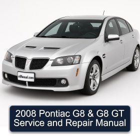 2008 Pontiac G8 & G8 GT Service and Repair Manual