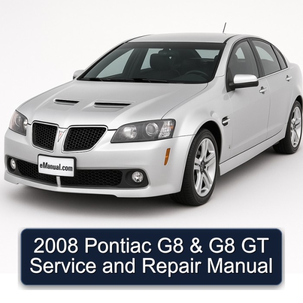 2008 Pontiac G8 & G8 GT Service and Repair Manual