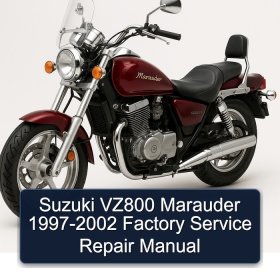 Suzuki VZ800 Marauder 1997-2002 Factory Service Repair Manual