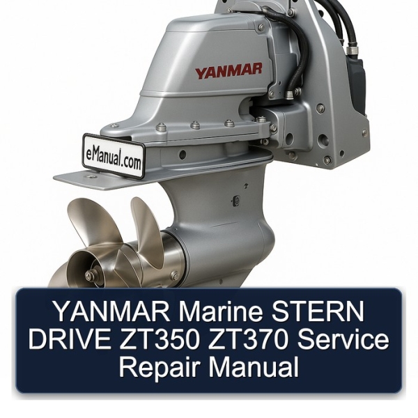 YANMAR Marine STERN DRIVE ZT350 ZT370 Service Repair Manual