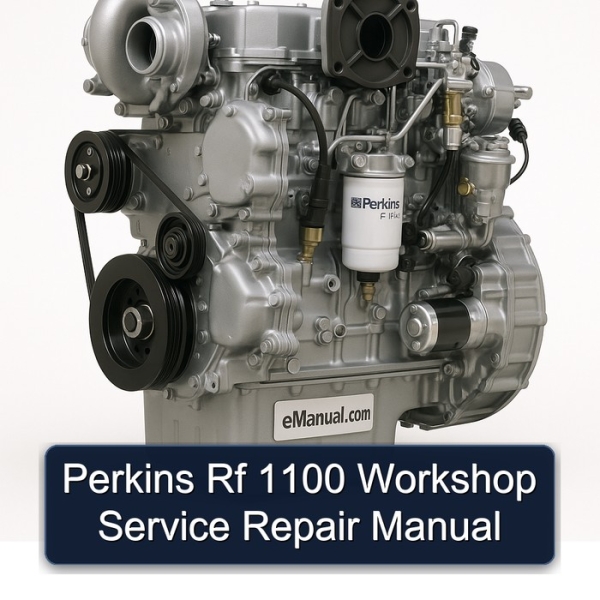 Perkins Rf 1100 Workshop Service Repair Manual