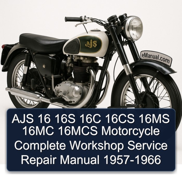 AJS 16 16S 16C 16CS 16MS 16MC 16MCS Motorcycle Manual completo de servicio y reparación del taller 1957 1958 1959 1960 1961 1962 1963 1964 1965 1966
