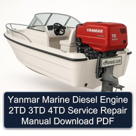 Yanmar Marine Diesel Engine 2TD 3TD 4TD Service Repair Manual Download PDF
