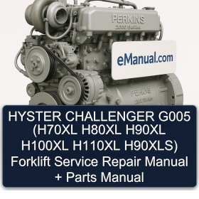 HYSTER CHALLENGER G005 (H70XL H80XL H90XL H100XL H110XL H90XLS) Forklift Service Repair Manual + Parts Manual