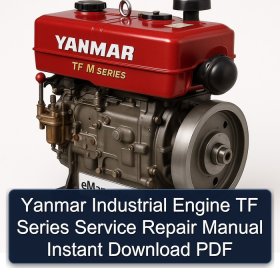 Yanmar Industrial Engine TF Series Service Repair Manual Instant Download PDF