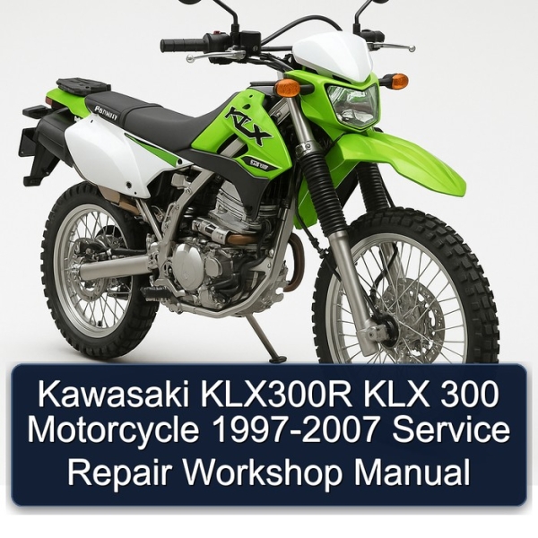 Kawasaki KLX300R KLX 300 Motorcycle 1997-2007 Service Repair Workshop Manual