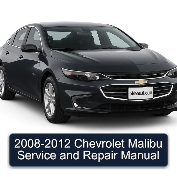 2008-2012 Chevrolet Malibu Service and Repair Manual