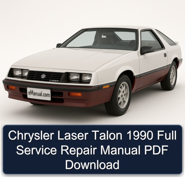 Chrysler Laser Talon 1990 Full Service Repair Manual PDF Download