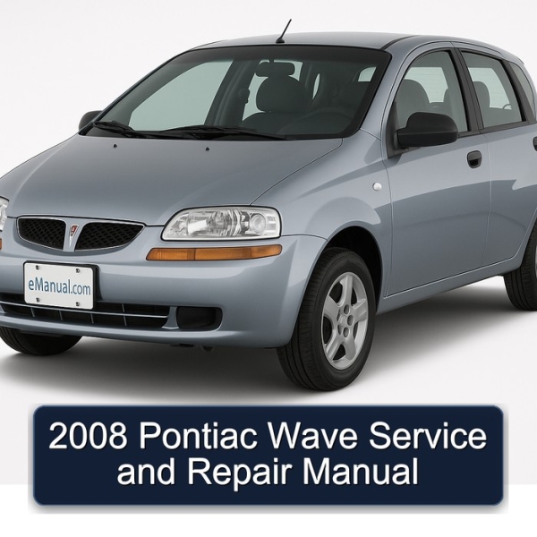 2008 Pontiac Wave Service and Repair Manual