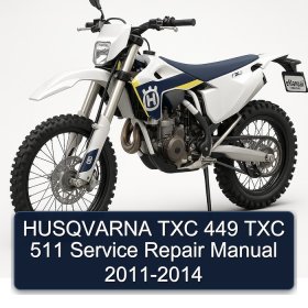 HUSQVARNA TXC 449 TXC 511 Service Repair Manual 2011-2014