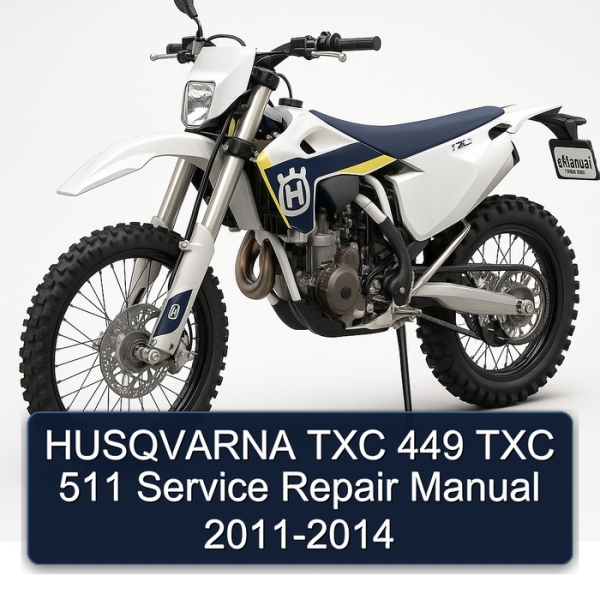 HUSQVARNA TXC 449 TXC 511 Service Repair Manual 2011-2014