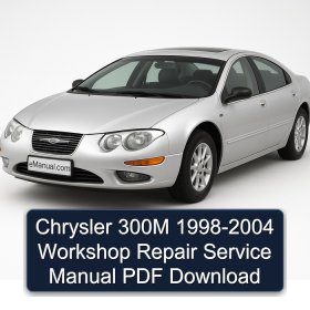 Chrysler 300M 1998-2004 Workshop Repair Service Manual PDF Download