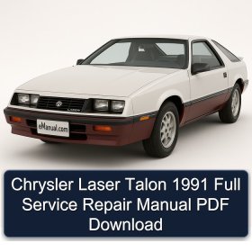 Chrysler Laser Talon 1991 Full Service Repair Manual PDF Download
