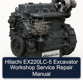 Hitachi EX220LC-5 Excavator Workshop Service Repair Manual